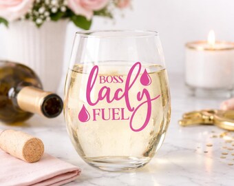 Boss Lady Fuel, Stemless Wine Glass, Gift for Her
