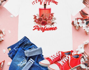 Perfume Bottle Shirt Design: It's Not Hoarding PNG (Digital Download)
