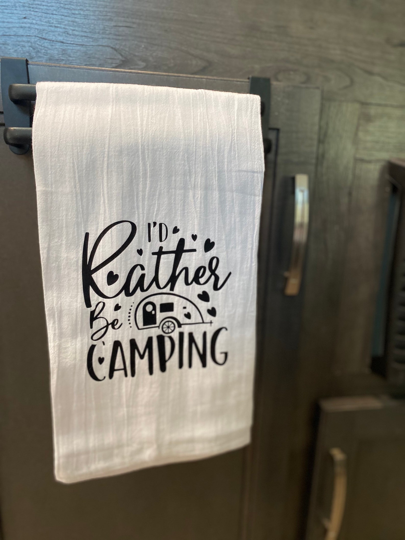 Id Rather Be Camping Towel Kitchen Towel Camping Towel Etsy