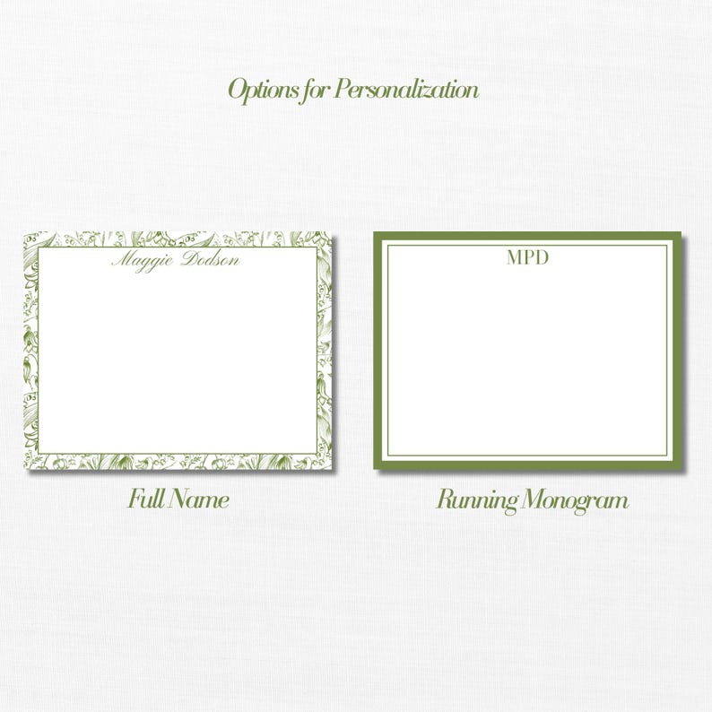 May include: Two options for personalization are shown. The first option shows a white card with a green floral border and the text "Maggie Dodson" in cursive. The second option shows a white card with a green border and the text "MPD" in a simple font. The text "Full Name" is below the first card and the text "Running Monogram" is below the second card.