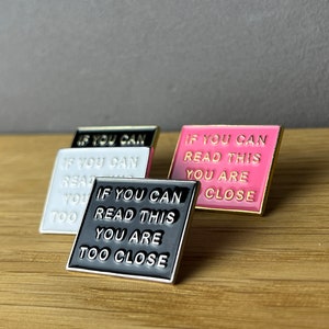 ToO cLoSe - Metal Enamel Pin: too close, Need my space, ADHD, ADHD, Spectrum, Autism, Autism, Feminist, Feminism, Button Badge, read