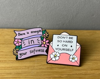 There is strength in your softness! Hatd Emaille Pin, Anstecker Button: Feminist, equality, Love, Geschenk, Friends, Tattoo Emo Mental Healh