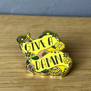 Give a damn! Hard Enamel Pin Anstecker Emaille, Mental Health, Anxiety helper, ADHD Brain courage, Trust positive Feelings Reminder Feminist