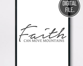 La fe puede mover montañas SVG fe svg Fe Imprimibles Cristiano svg Escritura basada en la fe svg Fe Pared Decoración Fe png Biblia Verso svg