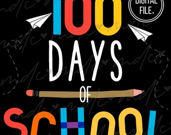 100º día de escuela svg, 100º día svg, 100 días de escuela Camisa Chicos svg, 100 días de escuela svg niño, 100 días de escuela png