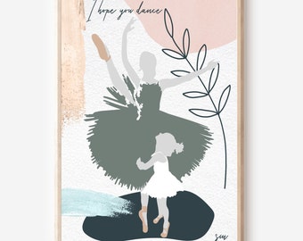Espero que bailes bailarina arte de la pared / archivos digitales de la guardería / bailarina imprimible arte de la pared / Boho vivero decoración niña / ballet imprimibles