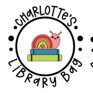May include: Three round library bag labels with black outlines and white backgrounds. The first label features an owl with brown and orange feathers sitting on a stack of books. The second label features a snail with a pink shell and rainbow on a stack of books. The third label features a book with a pink heart and a smiling face. All labels have the text "Charlotte's Library Bag" or "Eliza's Library Bag".