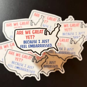 Are we great yet? Sticker (Bulk)