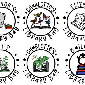 May include: Six black and white circular library bag labels with different illustrations. The labels feature an elephant, butterflies, a cat, plants, a dragon, and a penguin. Each label has the text "Library Bag" and a name in a circle around the illustration.