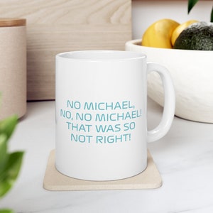 F1 No Michael No Toto Wolff Meme Team Radio Mug Abu Dhabi GP 2021 | Formula One Funny Quote Mugs | Formula 1 Toto Wolff Meme Mug | F1 Gift