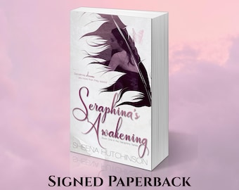 Seraphina's Awakening (1)- Signed Paperback