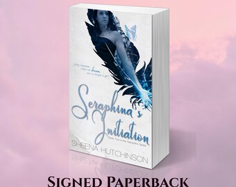 Seraphina's Initiation (2)- Signed Paperback