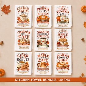 May include: A set of nine white kitchen towels arranged in a grid, each featuring autumn-themed illustrations and text including Caramel Latte Cafe, Pumpkin Pie Kitchen, Hello Pumpkin Cafe, Cinnamon Roll Cafe, Sweater Weather Coffee Co, Fresh Baked Apple Pie, Cider & Donuts, Maple Morning Cafe, and Pumpkin Donut Shop.