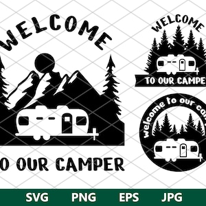 Bienvenido a nuestro Camper SVG, Camper svg, Camping cut file, camping SVG, Camping life svg, Adventure svg, svg files for cricut, eps, png, jpg