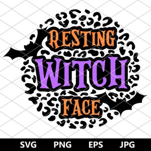 Può includere: Una grafica a tema Halloween con la scritta "RESTING WITCH FACE" in arancione e viola, circondata da un cerchio con stampa leopardata in bianco e nero. Sagome di pipistrelli neri su entrambi i lati. La parte inferiore dell'immagine presenta opzioni di tipo di file.