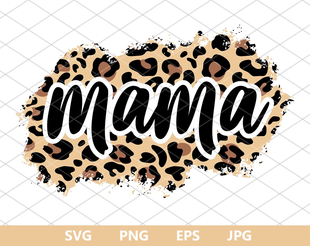 Mama Leopard SVG, Mama Leopard Pattern SVG, Mom Brush, Cheetah Pattern