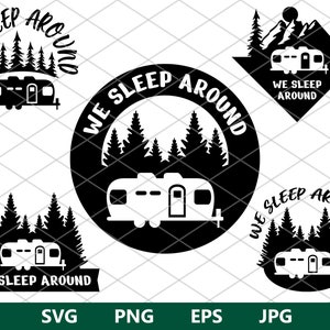Dormimos alrededor de SVG, Camper svg, Camping cut file, camping SVG, Camping life svg, Adventure svg, svg archivos para cricut, eps, png, jpg