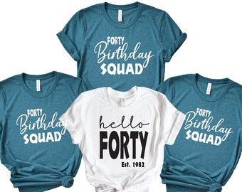 Hello Forty Birthday Group Shirts: 40th Birthday Crew Cotton Tees