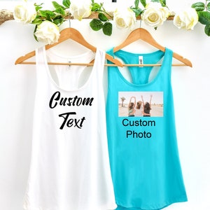 Custom Text Image  Logo Tank Top, Personalize Tank, Custom Design Tank, Custom Birthday Tank, Custom Bachelorette Tank , Front Back Printing