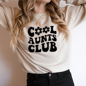 Cool Aunts Club Sweatshirt, Front and Back Printed Sweat, Cool Aunt Sweatshirt, Aunt Gift Sweat, Aunt Birthday Sweater, Auntie Sweatshirt