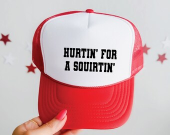 Hurtin for a Squirtin Hat,  Funny Hats for Men Women Hiking Baseball Hat, Funny Trucker Hat, Crazy Hats Vintage Snapback Baseball Gift Caps