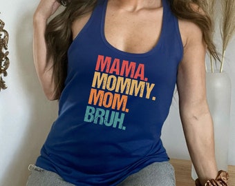 Mom Life Tank Top: Sarcastic Motherhood Racerback