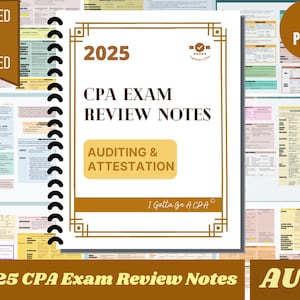 May include: A brown and gold spiral bound book with the title "2025 CPA Exam Review Notes: Auditing & Attestation" and the text "I Gotta Be A CPA". The book has 37 pages and is printed and shipped.