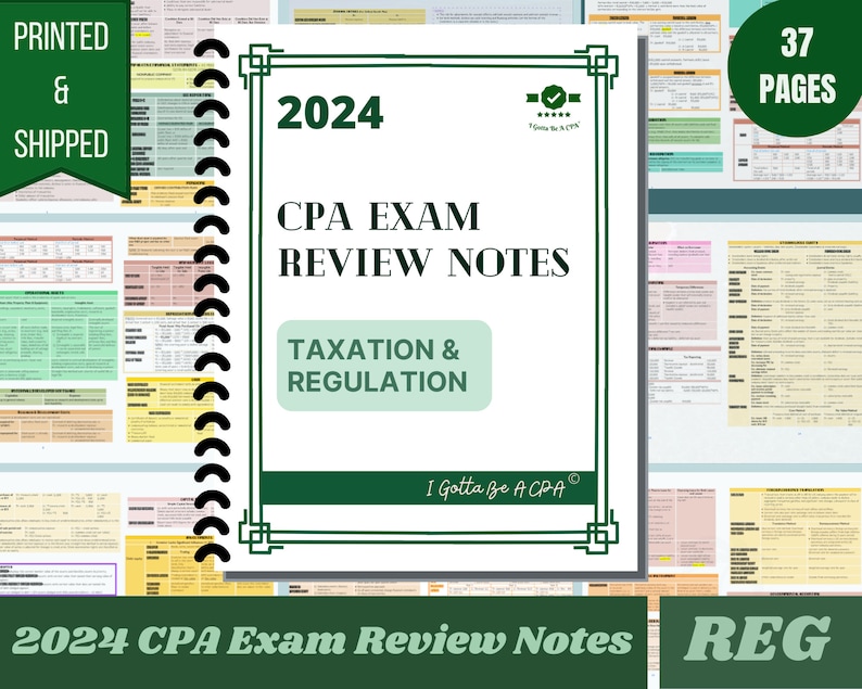 2024 CPA Exam Review Notes REG Printed & Shipped 37 Pages Taxation and