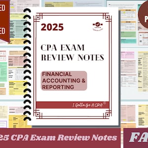May include: A red spiral bound book with the title "2025 CPA Exam Review Notes: Financial Accounting & Reporting" and the text "I Gotta Be A CPA". The book has 37 pages and is printed and shipped.