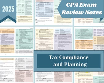 2025 | CPA Exam Review Notes - TCP | Digital Download | Tax Compliance and Planning | 33 Pages | 2025 Edition