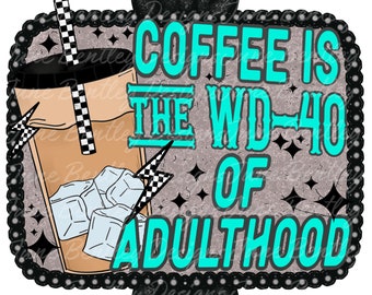 ORIGINAL DESIGNER Coffee ist der BT40 des Erwachsenseins und der karierte PNG Digitaler Download Alle 3 Versionen sind enthalten