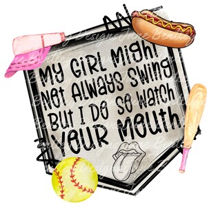 My Girl might not always swing but this mama does 4 designs included PNG Digital download ONLY image 3