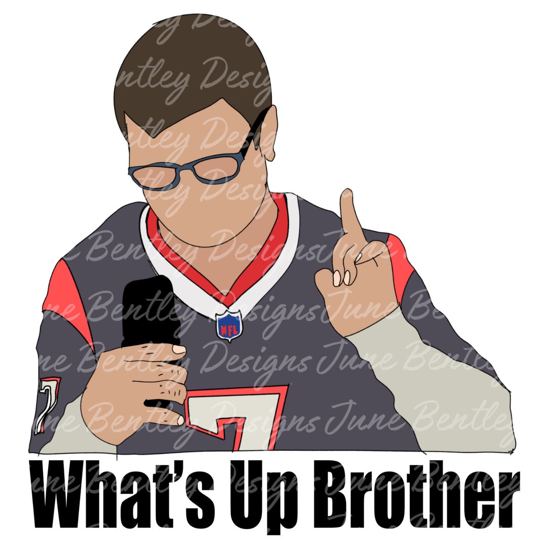 Original Designer Whats up Brother Streamer Sketch PNG Dad Shirts