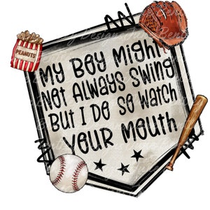 4 Designs My Boy might not always swing but I do so watch your mouth PNG Digital download 4 digitals included image 4