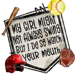 My Girl might not always swing but this mama does 4 designs included PNG Digital download ONLY image 1