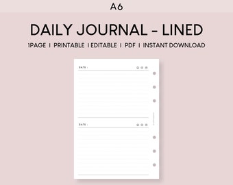 May include: A printable A6 sized daily journal page with lined paper. The page has two sections, each with a space for the date and a section for writing. Each section has three small circles at the top.