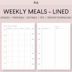 May include: A printable weekly meal planner with sections for breakfast, lunch, dinner, and snack. It also includes a shopping list and notes section. The planner is designed for A6 size paper.