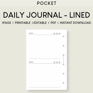 Puede incluir: Una página de diario diario imprimible, editable y con líneas para una agenda de bolsillo. La página tiene dos secciones con espacio para la fecha y espacio de escritura con líneas. Hay seis agujeros en el lado derecho de la página para una carpeta.