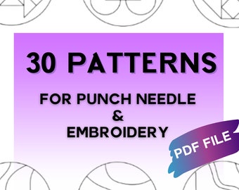 Punch Needle and Embroidery Patterns 30 PDF for beginners