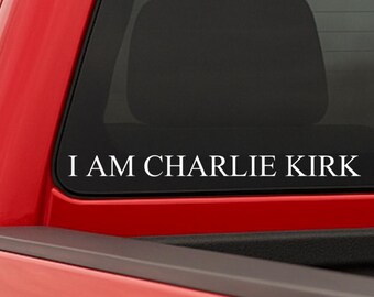 Calcomanía de vinilo "Soy Charlie Kirk" - Un auténtico héroe estadounidense - En memoria de - Patriótico - Calcomanía de vinilo para auto - Inspirador Charlie Kirk