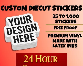 Pegatinas troqueladas personalizadas / Pegatinas de vinilo premium / Prueba gratuita / Envío en 24 horas