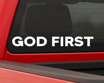 Pegatina "DIOS PRIMERO" - Vinilo cristiano para ventana de auto, camioneta, laptop o vaso - Calcomanía de fe religiosa e inspiradora