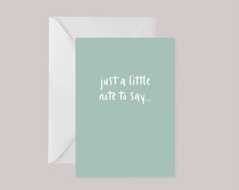 Just a little note to say card | Thinking of you | Paper Hug | Positivity | Good things are coming | Blank card | Just a note | Turquoise