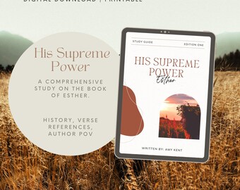 His Supreme Power Bible Study | Esther Bible Study | Esther Printable