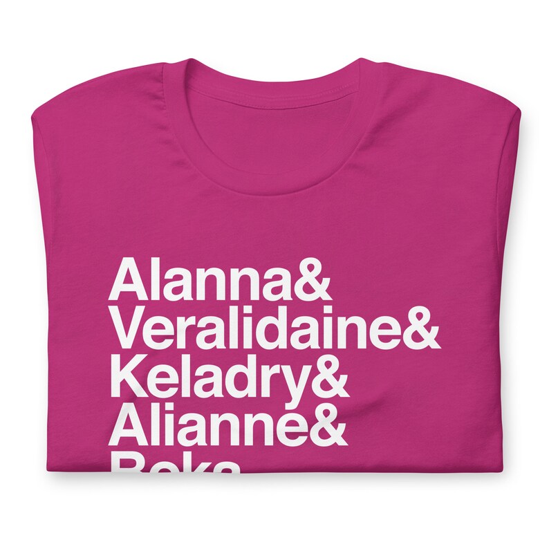 pink variety of tamara pierce custom shirt with white helvetica text, left aligned, listing vertically characters names from top to bottom: allana &, veralidiane &, keladry &, alianna &, beka