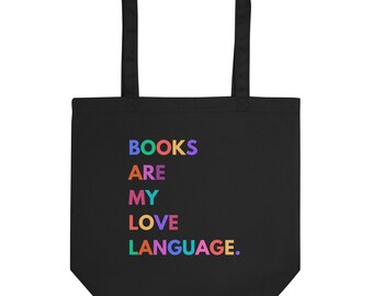 Books are my Love Language Eco Tote Bag