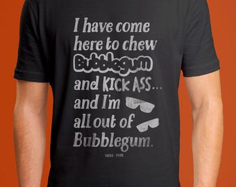 They Live “Chew Bubblegum and Kick Ass” T-Shirt | Retro 80s Cult Movie Tee