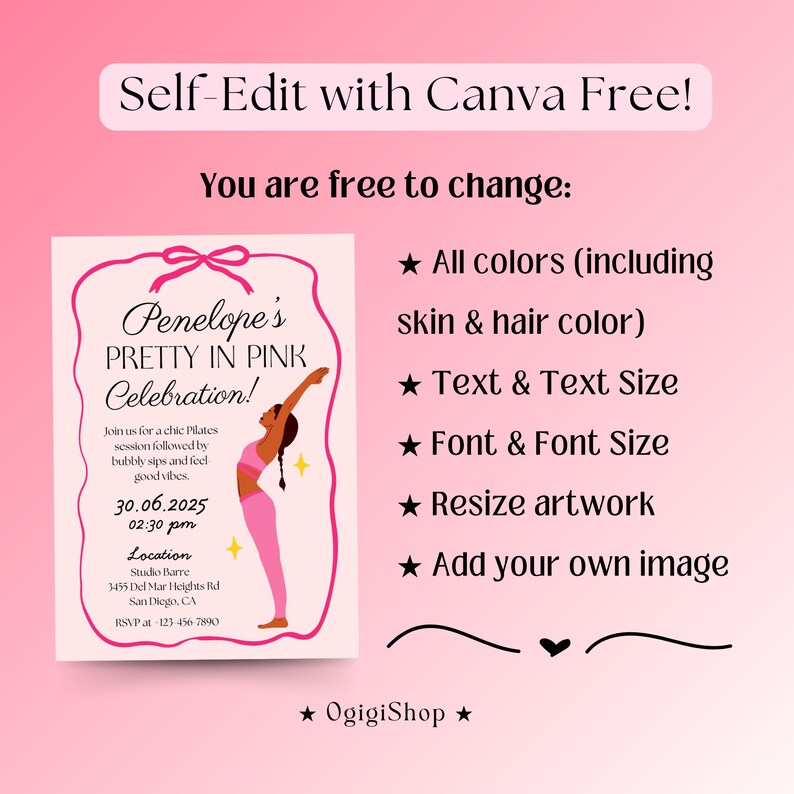 Puede incluir: Invitaci&oacute;n rosa para una "Pretty in Pink Celebration" con tem&aacute;tica de Pilates. La invitaci&oacute;n incluye la fecha, hora y lugar. El texto "Self-Edit with Canva Free!" est&aacute; en la parte superior, con opciones para cambiar colores, texto, fuente y arte.