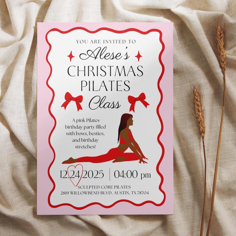 May include: Pink Pilates class invitation with red accents. The invitation includes the text "Alese's Christmas Pilates Class" and features a silhouette of a person in a Pilates pose. The date and time are also included.