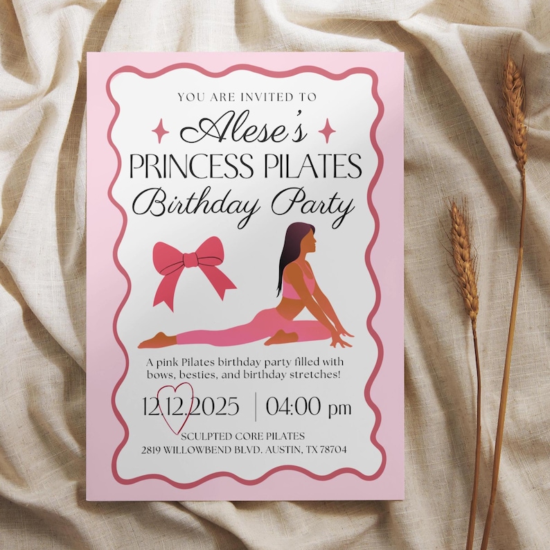May include: A pink invitation for Alese's Princess Pilates Birthday Party. The invitation features a pink bow, a silhouette of a person doing Pilates, and the date 12/12/2025 at 04:00 pm. The text reads "A pink Pilates birthday party filled with bows, besties, and birthday stretches!"